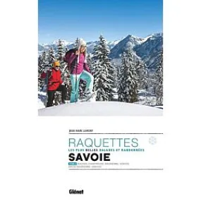 RAQUETTES EN SAVOIE TOME 2